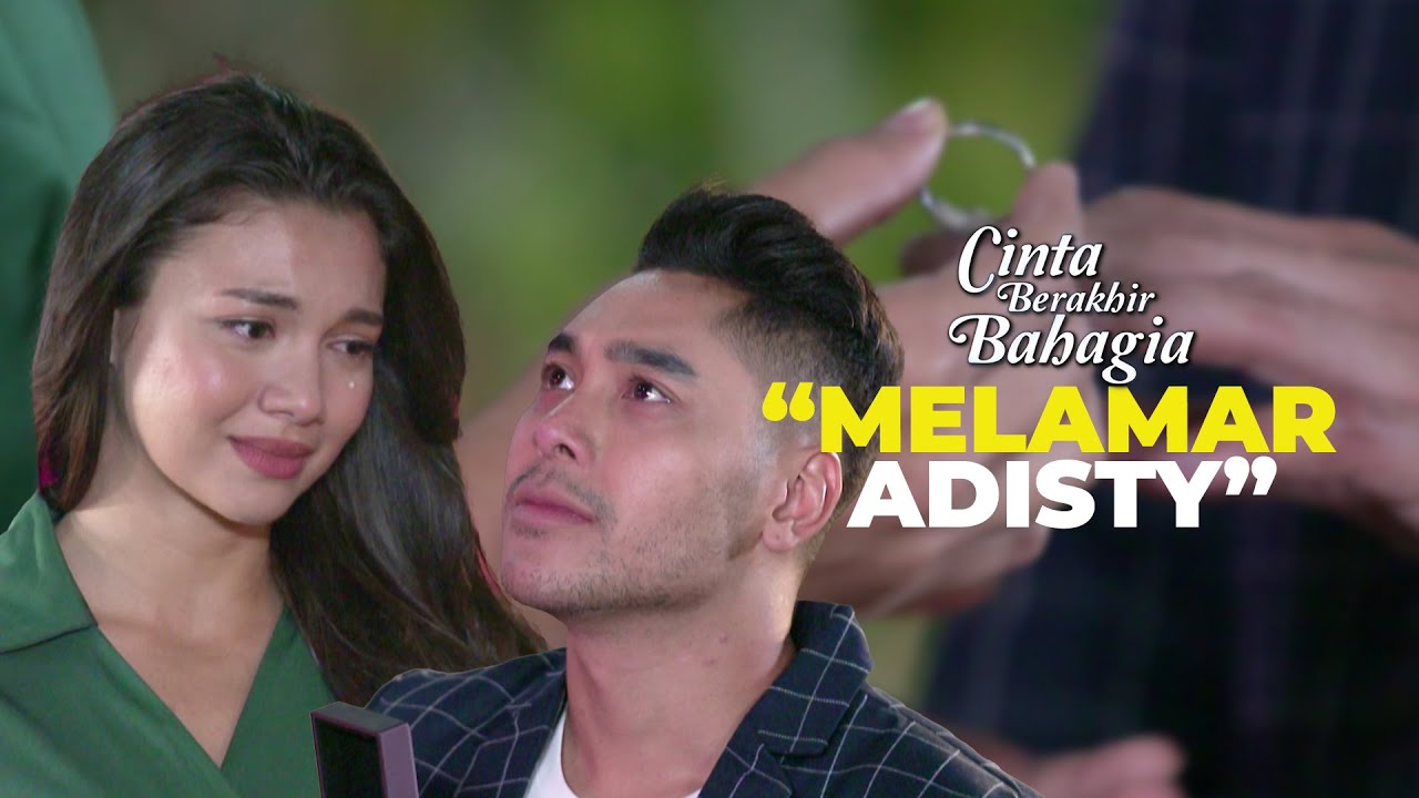 Apakah Adisty Menerima Lamaran Pasha? | CINTA BERAKHIR BAHAGIA | Eps.150-151 (1/4)