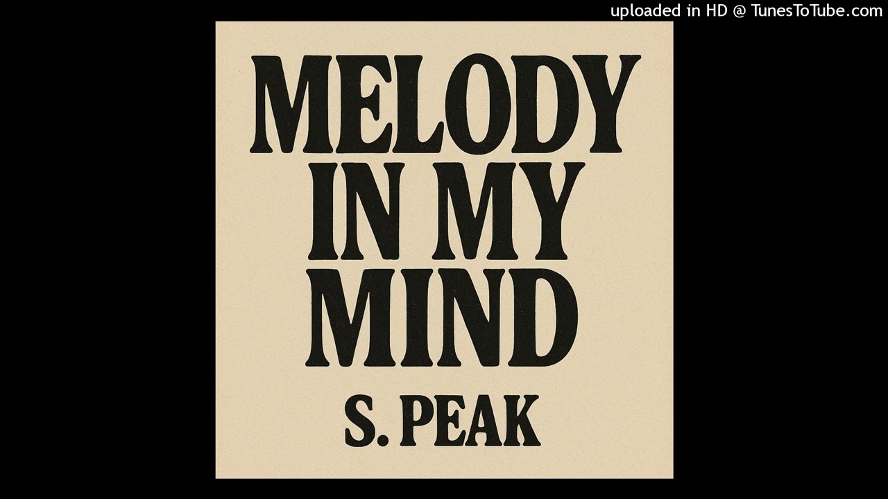 Melody In My Mind (Reflections Mix) S. Peak