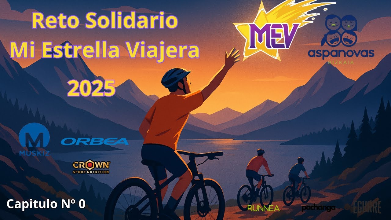 🚴&zwj;♀️ Reto Solidario Mi Estrella Viajera 2025 | Picos de Europa, Monta&ntilde;a Palentina y Burgos 💛 N&ordm; 0