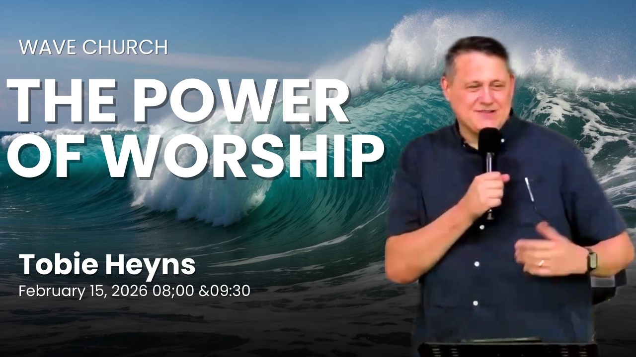 THE POWER OF WORSHIP: by  Tobie Heyns