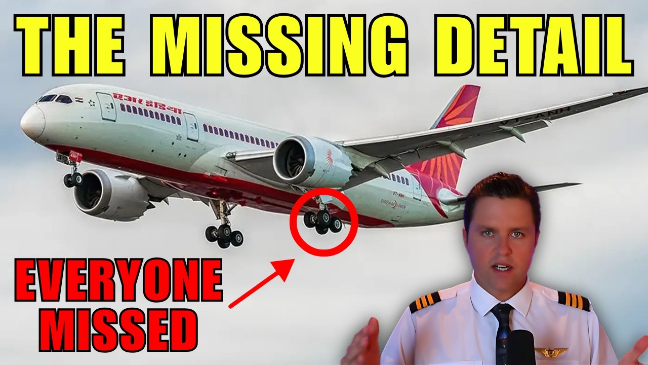 Pilot Explains: A New Detail in the Air India 787 Crash Everyone Missed