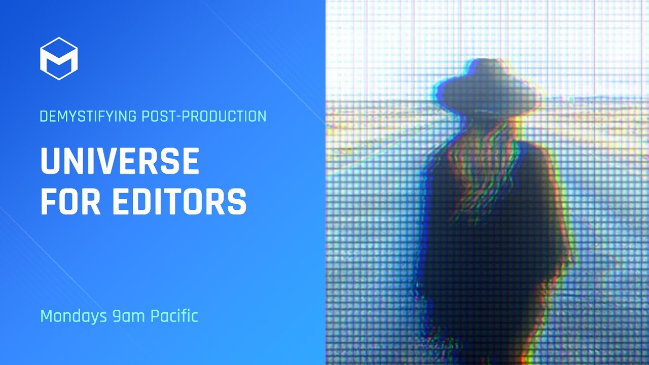Universe for Editors (Avid)