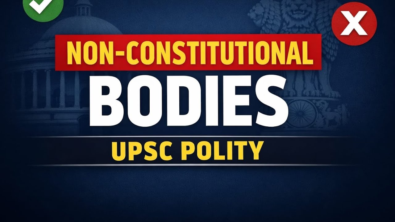 Non constitutional bodies #polity#upsc#trending 