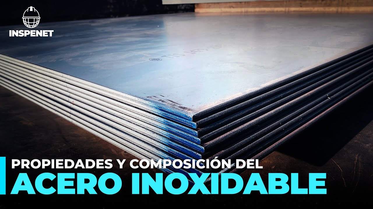 Tipos, composici&oacute;n y usos del ACERO INOXIDABLE