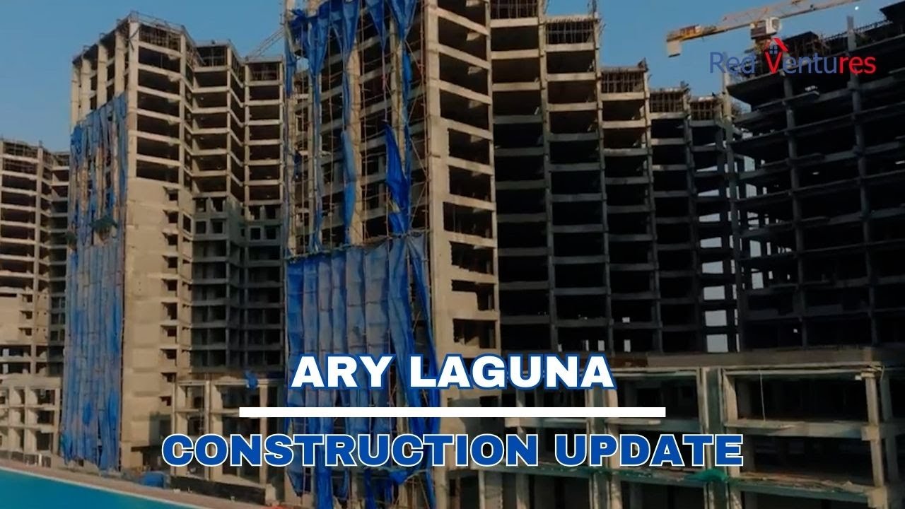 ARY Laguna Karachi: Construction Milestones