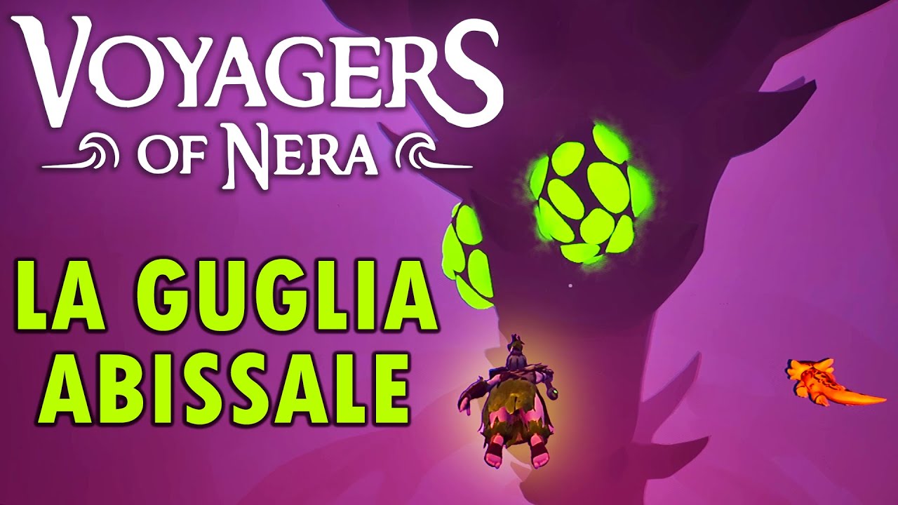 VOYAGERS OF NERA Guida ita - La Guglia Abissale - come eliminare la corruzione