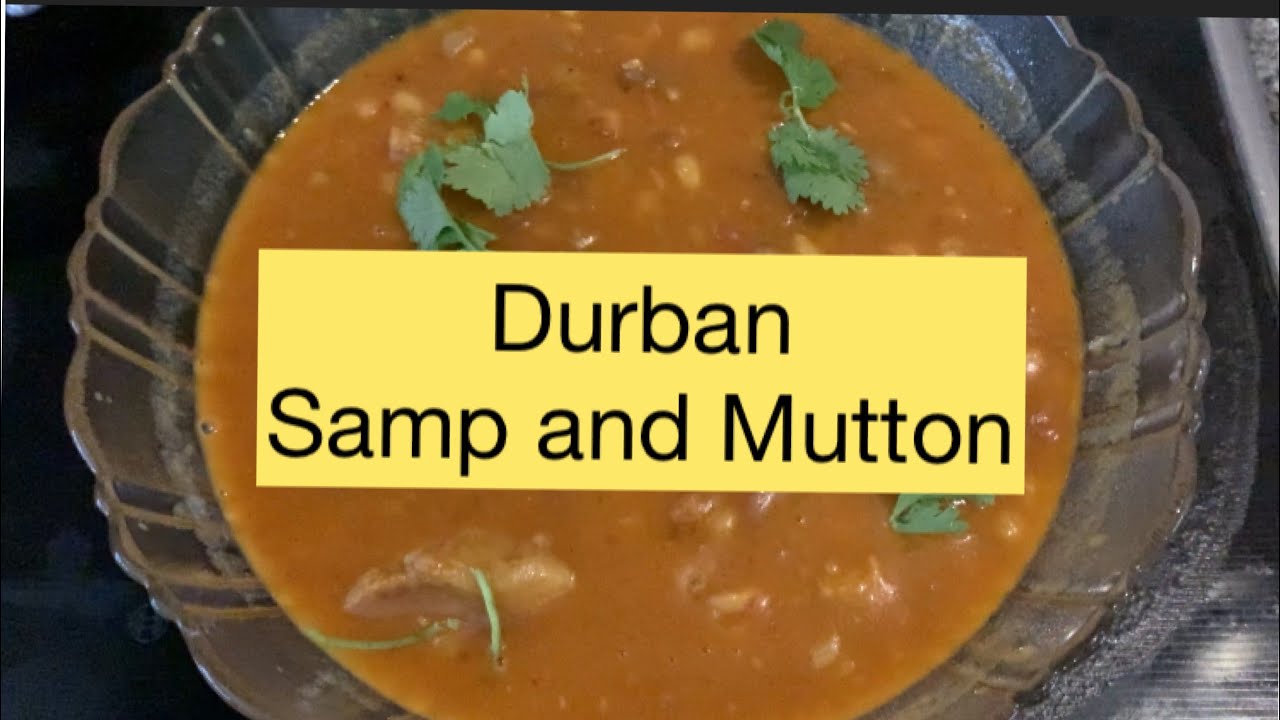 Durban Samp And Mutton Recipe