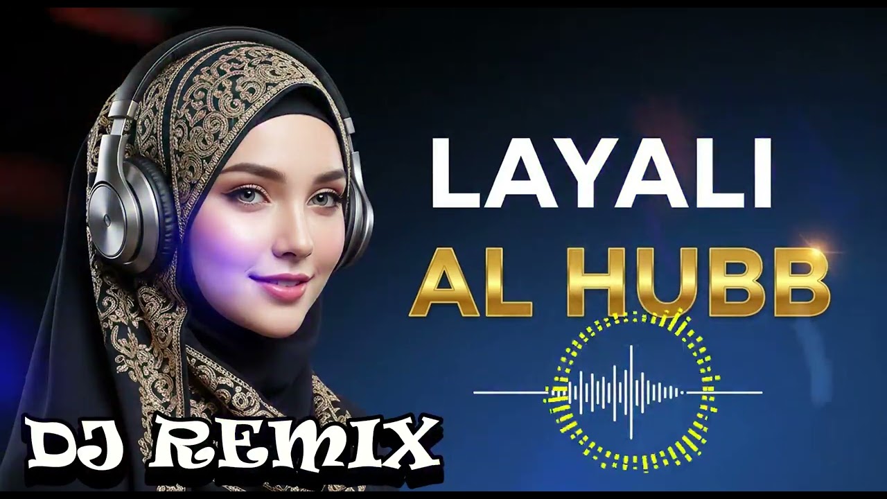 DJ Remix Layali Al Hubb ❤️ | Romantic Arabic Mix 2025
