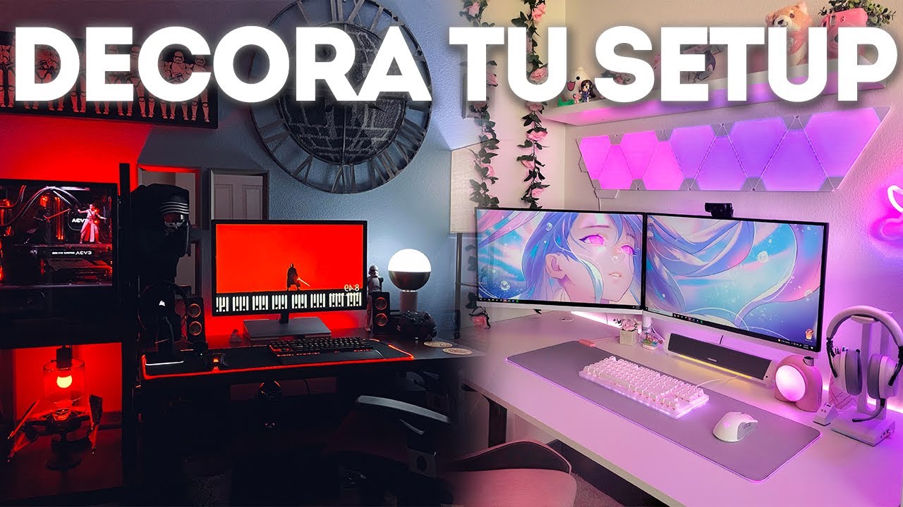 8 IDEAS to DECORATE your SETUP