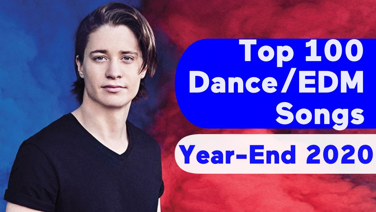 US Top 100 Best Dance/Electronic/EDM Songs Of 2020 (Year-End Chart)
