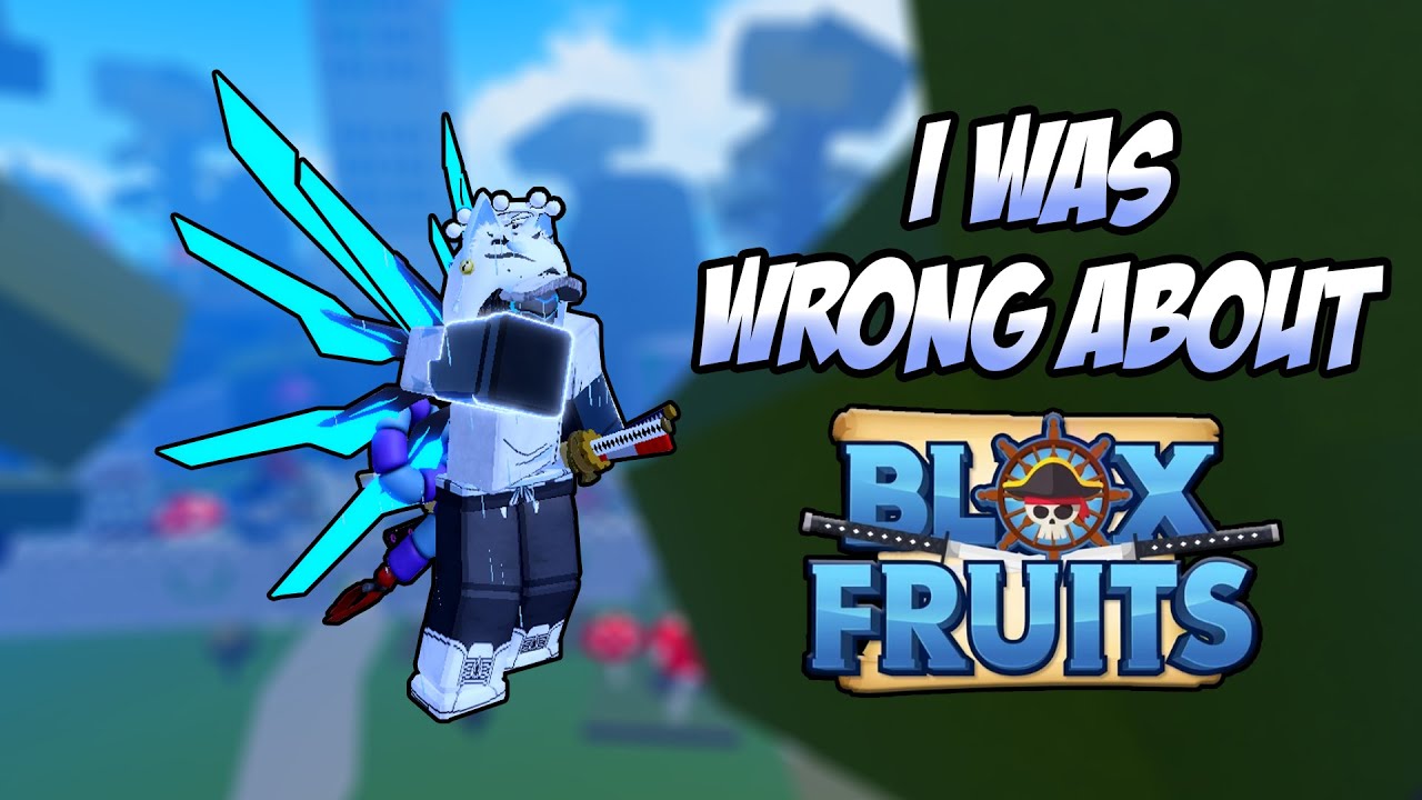 I Was Wrong About Blox Fruits...