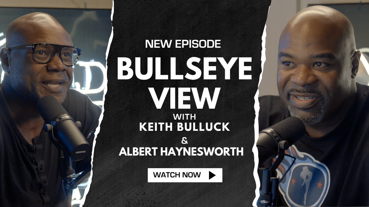 Keith Bulluck & Albert Haynesworth on Wealth Management & Wild $pending | Bullseye View Ep. 5