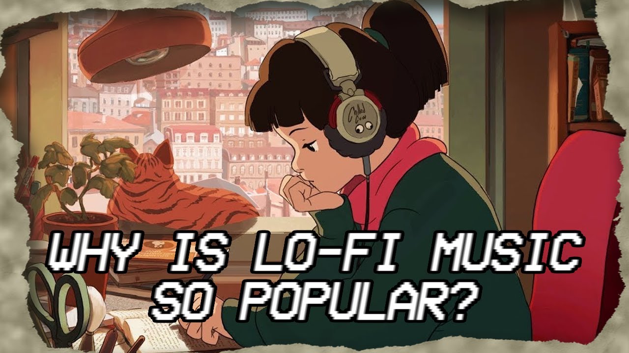 Why is Lo-Fi Music so popular? (Lo-Fi Documentary)