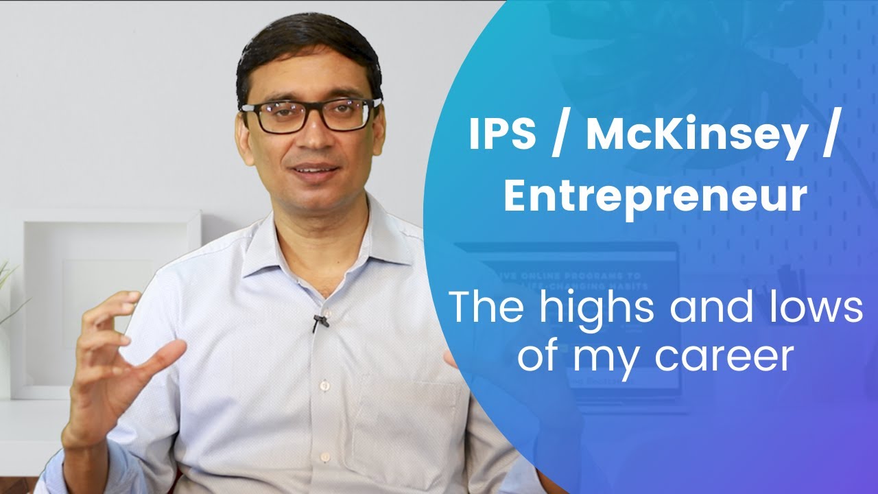 IPS vs MBA vs Startup — which career did I like best? ||Q&A with ex-IPS Rajan Singh||