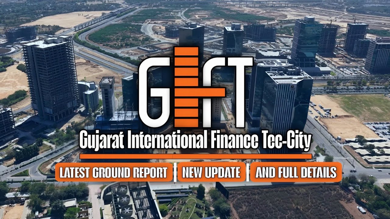 GIFT City Latest Ground Report and Updates 2026 | World In Details