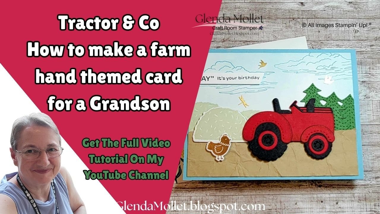 Tractor & Co Birthday Card Tutorial | Fun Farm-Themed Cardmaking with Stampin’ Up!