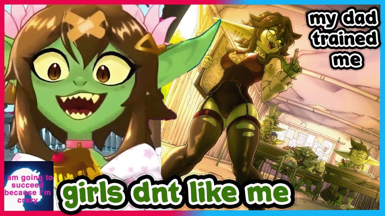 Why girls dnt like me…. Honeygoblin