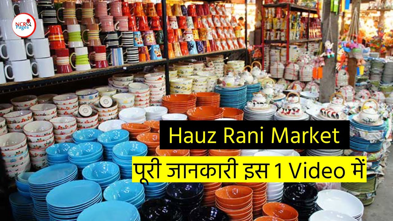 Hauz Rani Market Malviya Nagar - Famous Pottery and Crockery Market in Delhi - Hindi Video