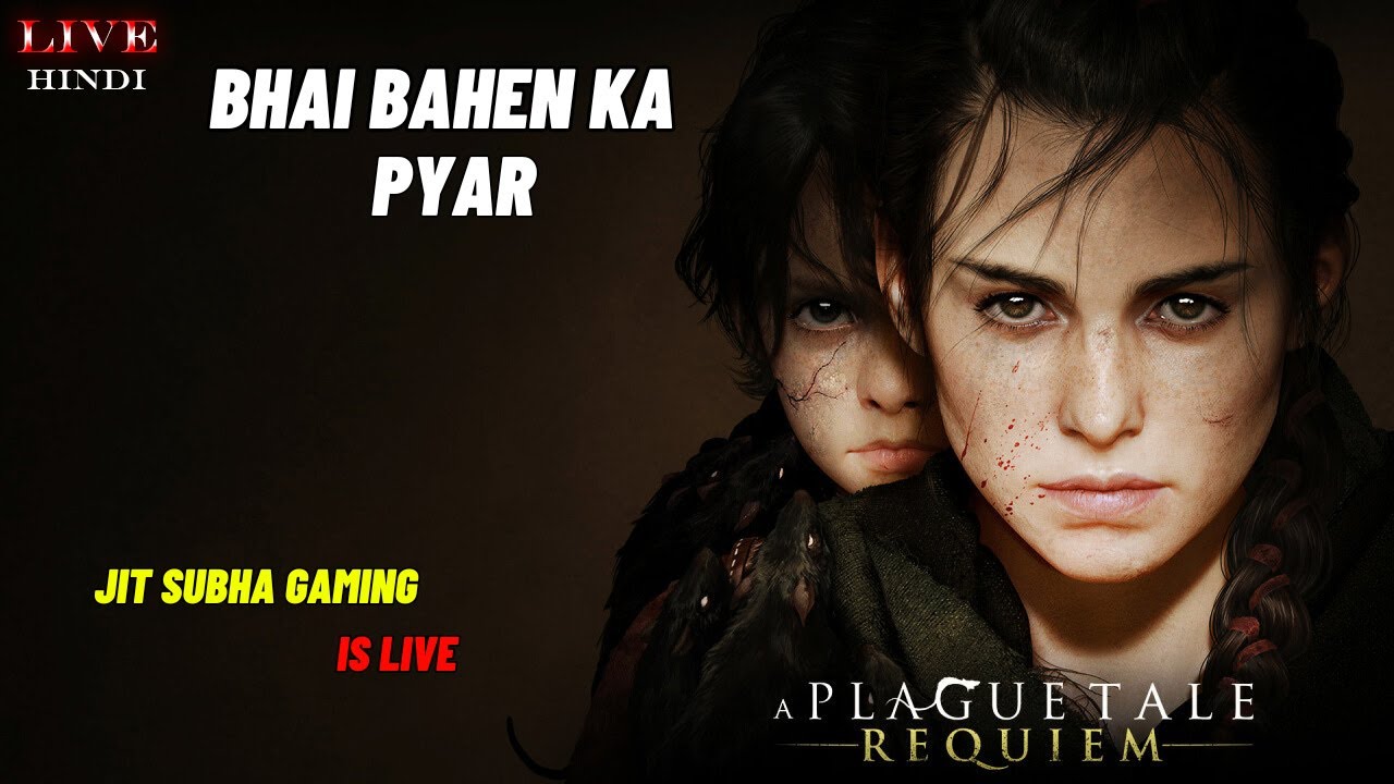 A PLAGUE TALE INNOCENCE LIVE  || PLAGUE TALE LIVE HINDI || JIT SUBHA GAMING