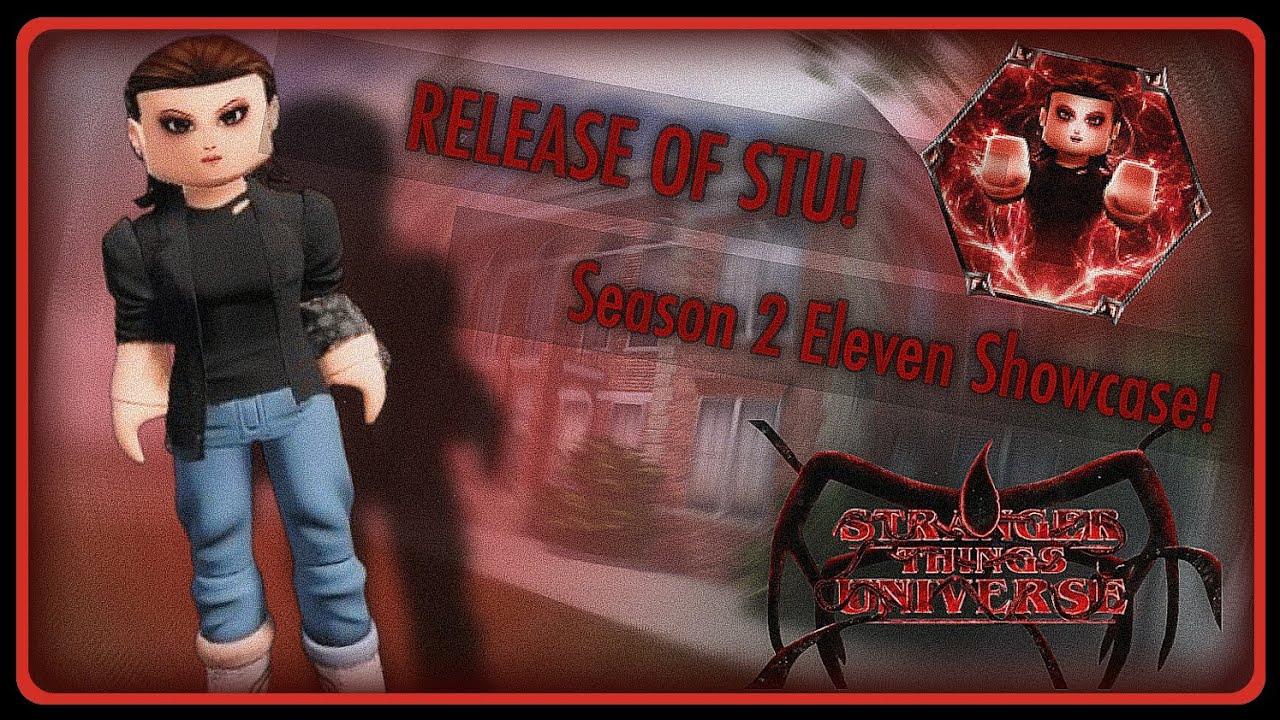 Season 2 Eleven Showcase The Stranger Things Universe