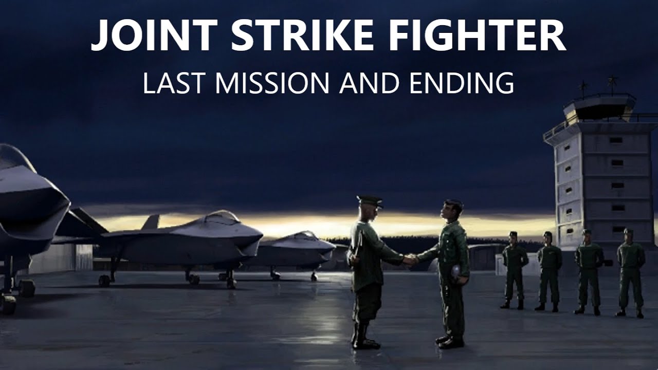 Joint Strike Fighter • Last Mission + Ending