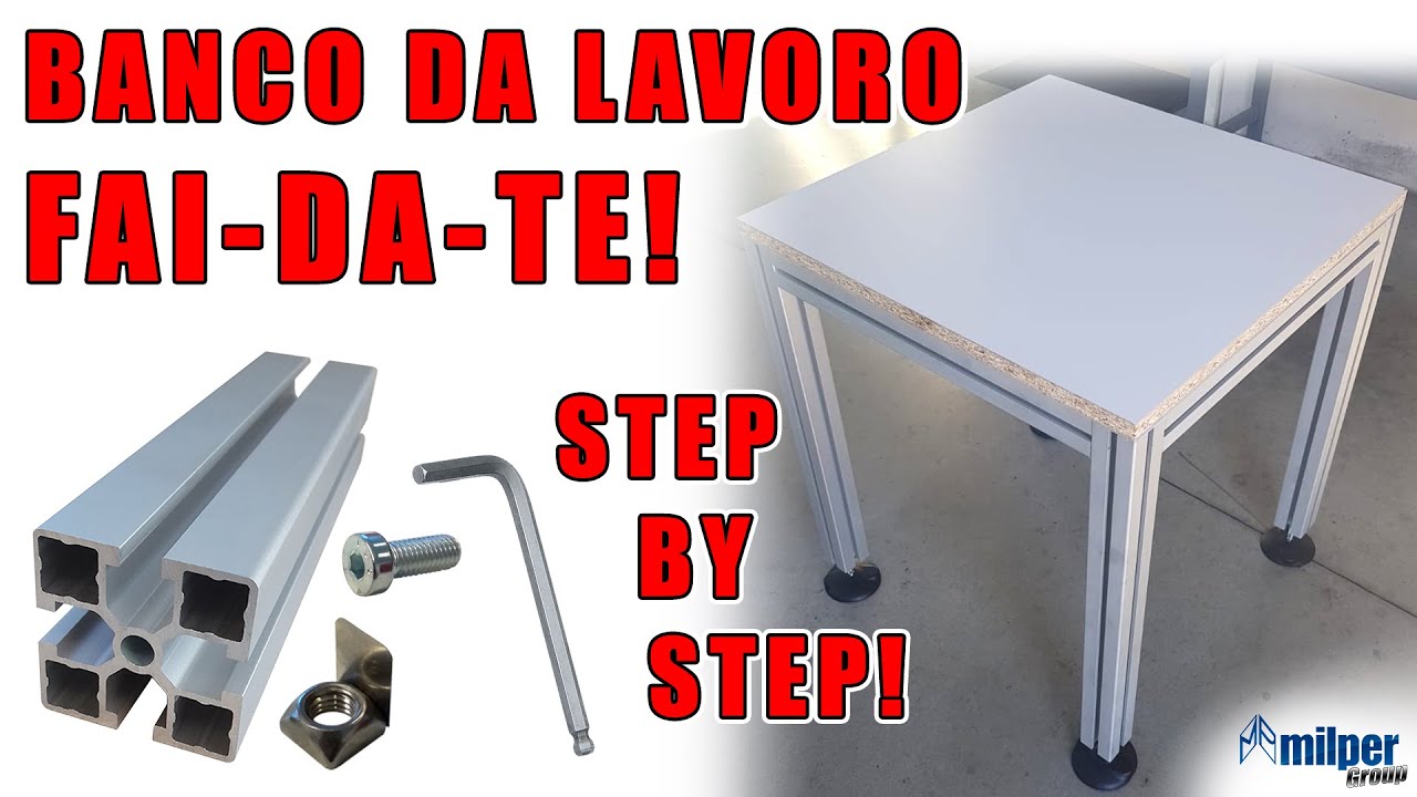 Come costruire un Banco da Lavoro con i Profili Strutturali in Alluminio!