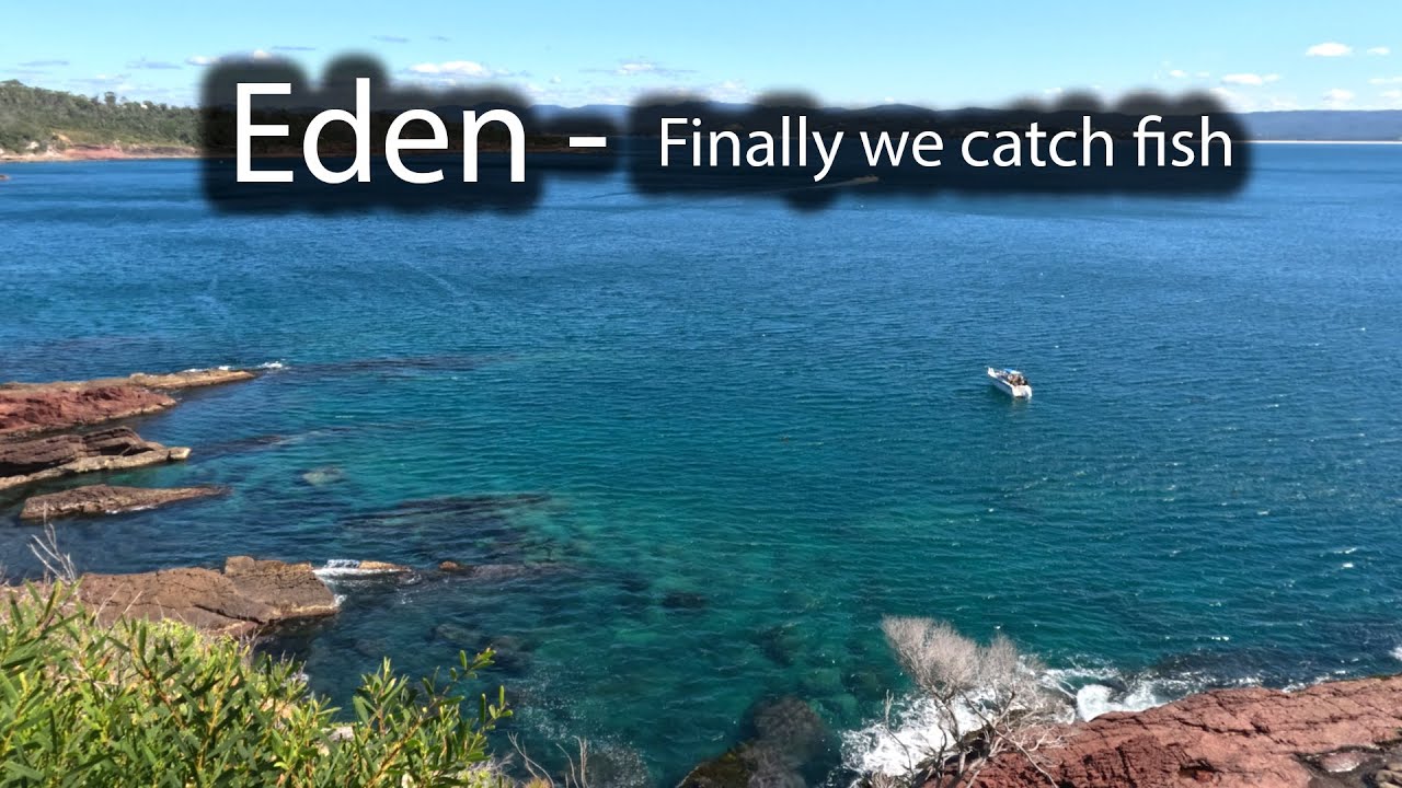 Eden, We finally caught fish at Eden, Cape Green, Boyd Tower, Grey Nomads Caravan Australia EP-130