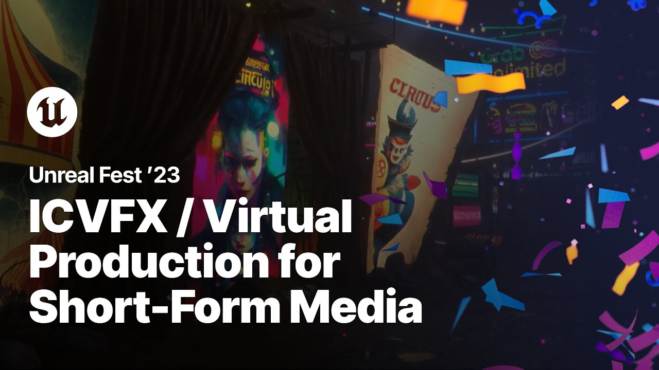 ICVFX / Virtual Production for Short-Form Media | Unreal Fest 2023