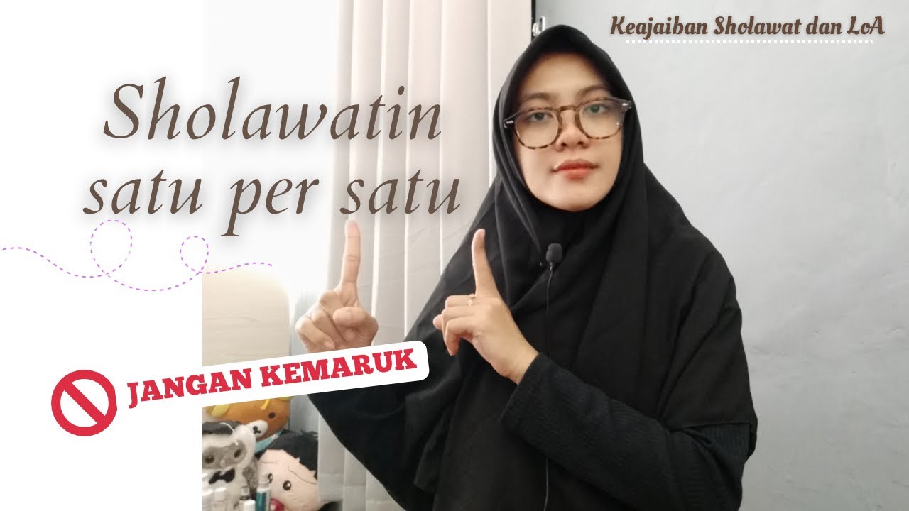 Sholawatin satu per satu! Kunci LoA adalah CLARITY