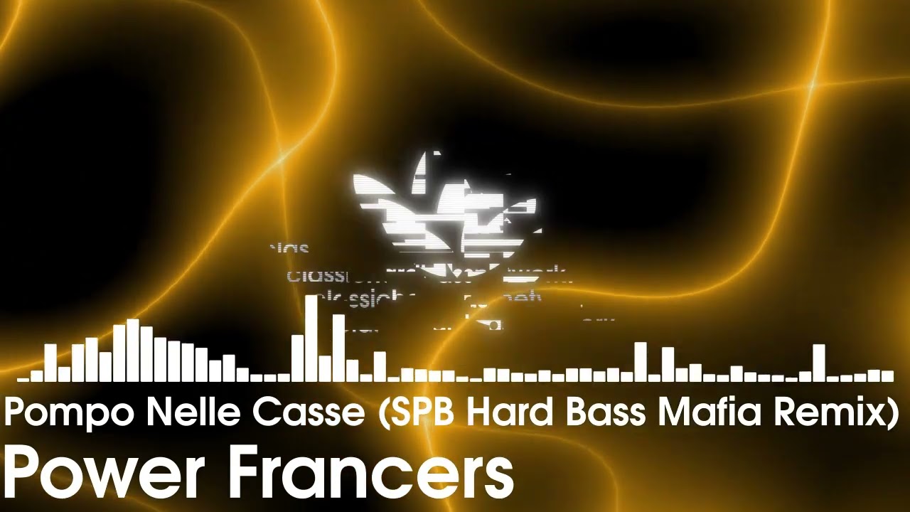 Power Francers - Pompo Nelle Casse (SPB Hard Bass Mafia Remix) [2014]