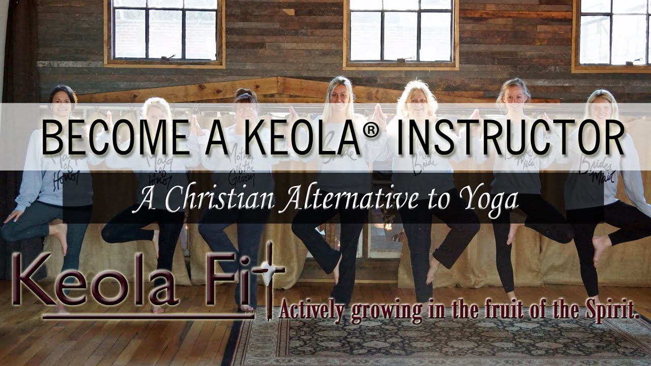 Teach Keola® Christian Mind-Body Yoga Alternative | Online Teacher Training Video-based Course