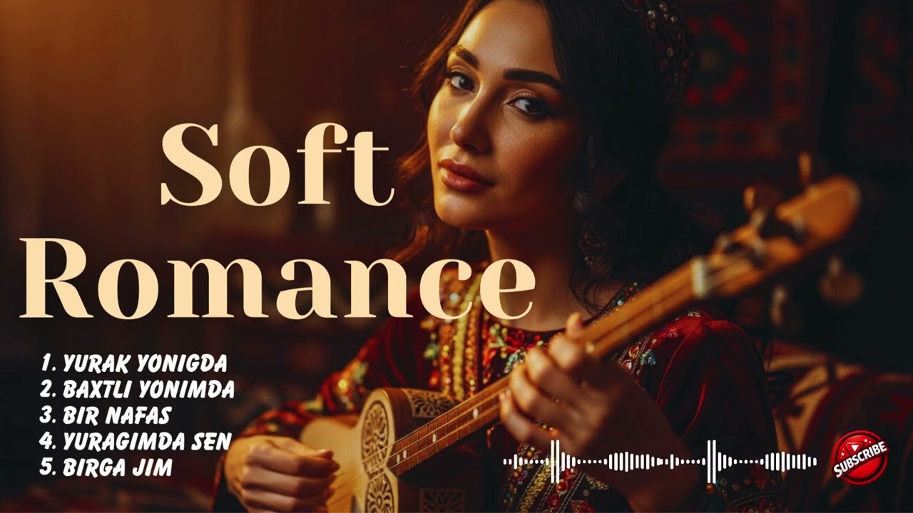 Traditional Melody – Uzbek Love Songs Mix