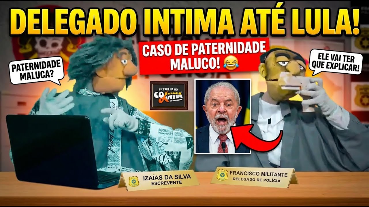 Delegado intima até LULA em caso de paternidade MALUCO! 😂