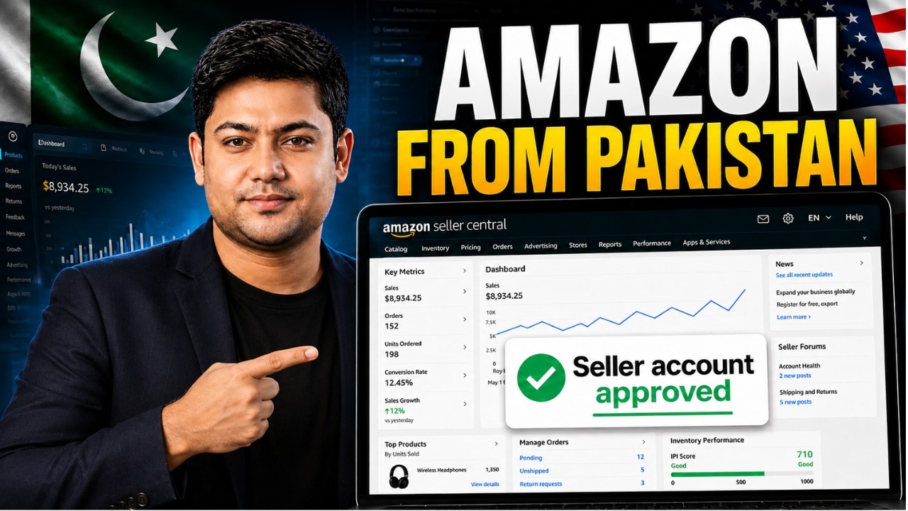 Как создать аккаунт продавца Amazon из Пакистана в 2026 году