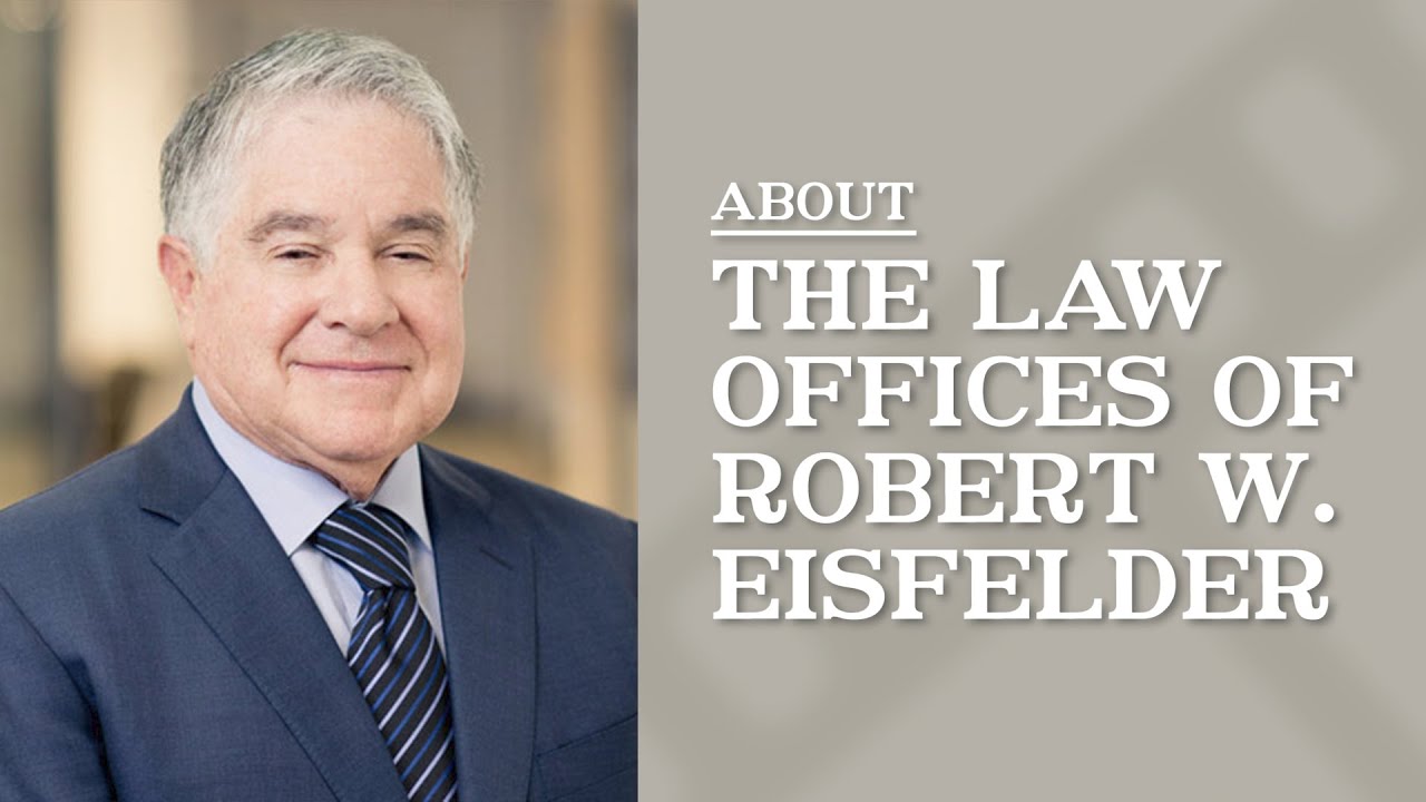 About the Law Offices of Robert W. Eisfelder | Leading Los Angeles CA Family Law Attorney