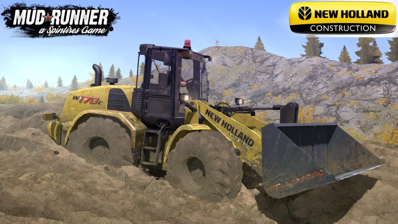 Spintires: MudRunner - NEW HOLLAND W170C Wheel Loader Rides Through Deep Pit And Mud