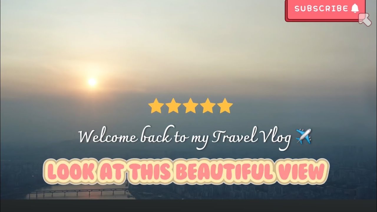 Travel Vlog - South Korea | Lotte World Tower and Mall | Seoul Sky #lotteworld @iamxuele