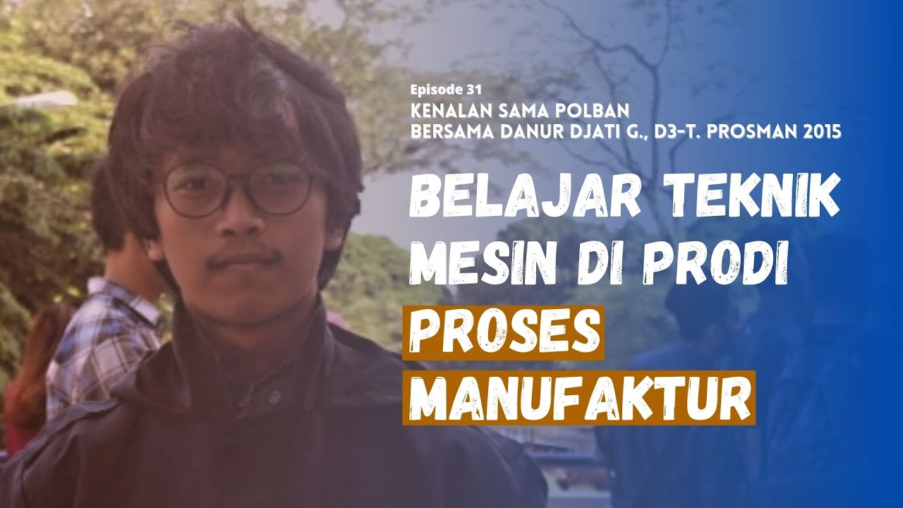 REVIEW JUJUR PRODI PROSES MANUFAKTUR POLBAN