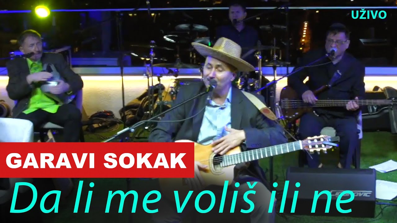 Garavi Sokak - Da Li Me Voliš Ili Ne (Uživo) (live) 2020 / 4K