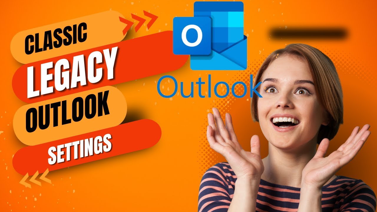 How to Get Microsoft Outlook Legacy Classic in 2024