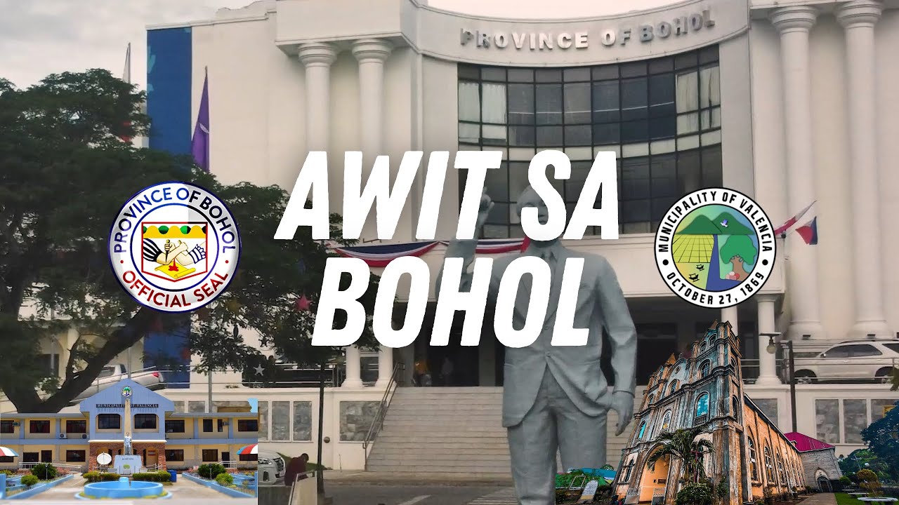 AWIT SA BOHOL (Made by the Municipality Government of Valencia Bohol 2023)