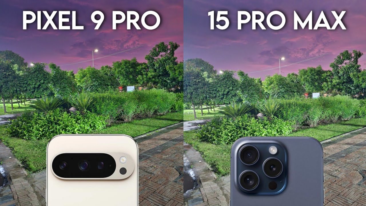 Google Pixel 9 Pro vs iPhone 15 Pro Max Camera Test