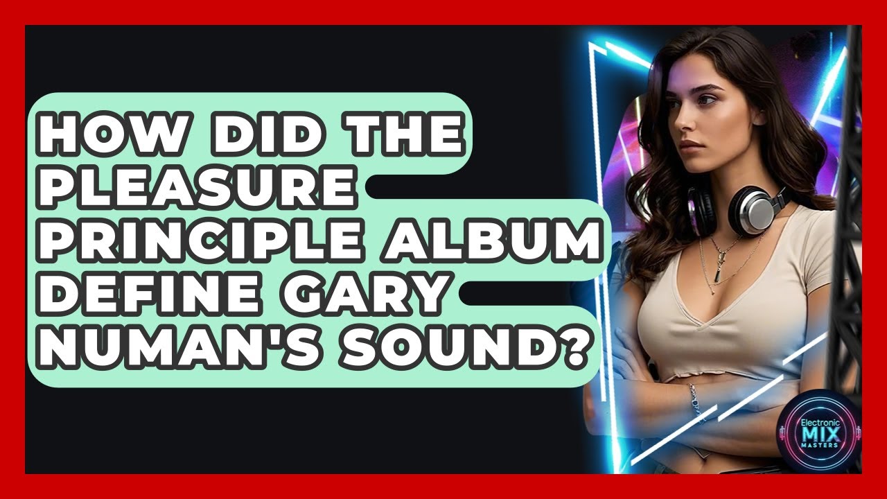 How Did The Pleasure Principle Album Define Gary Numan's Sound? - Electronic Mix Masters