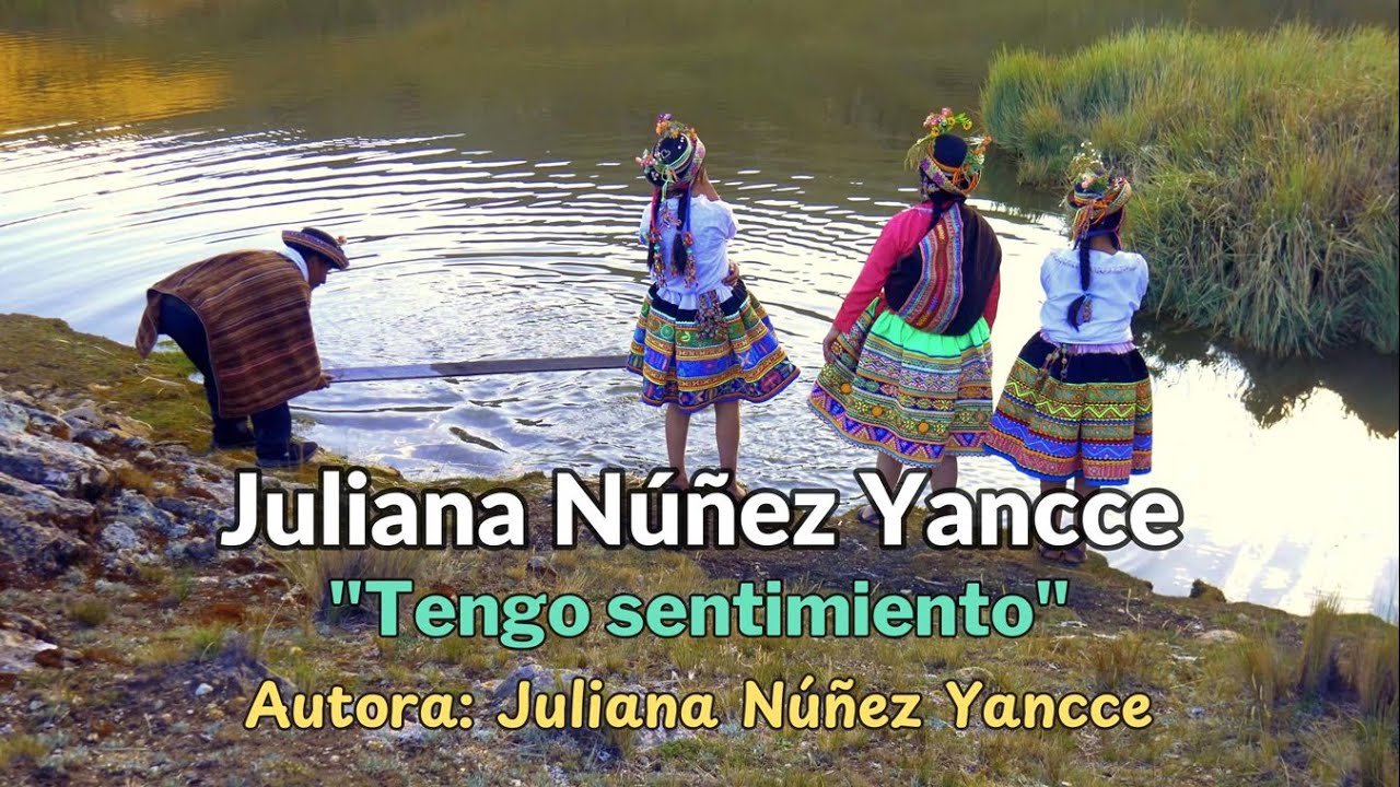 Juliana Núñez | Tengo Sentimiento | Chimaycha 2025