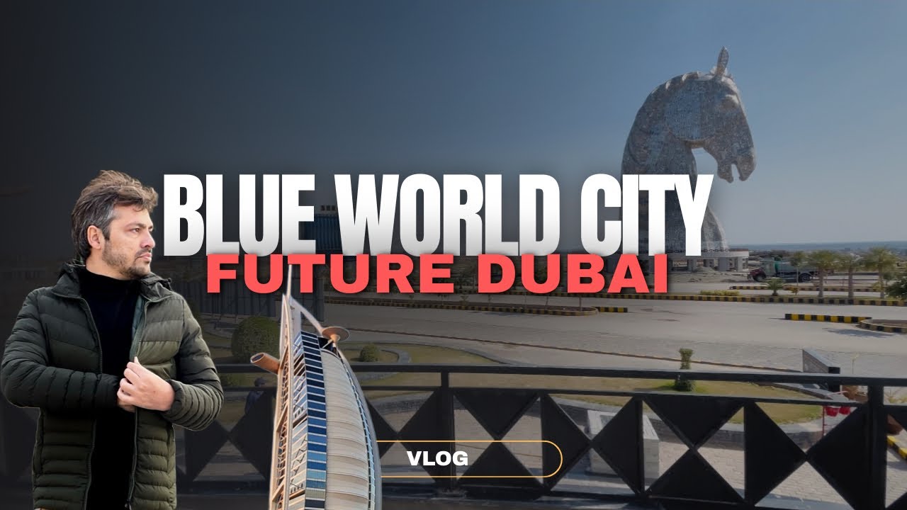 Blue world city islamabad | site visit latest development update | vlog
