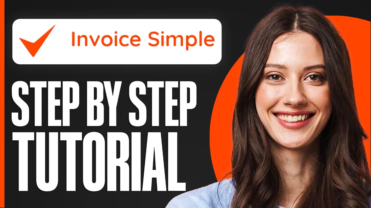 How To Use Invoice Simple 2026 (Step-By-Step)