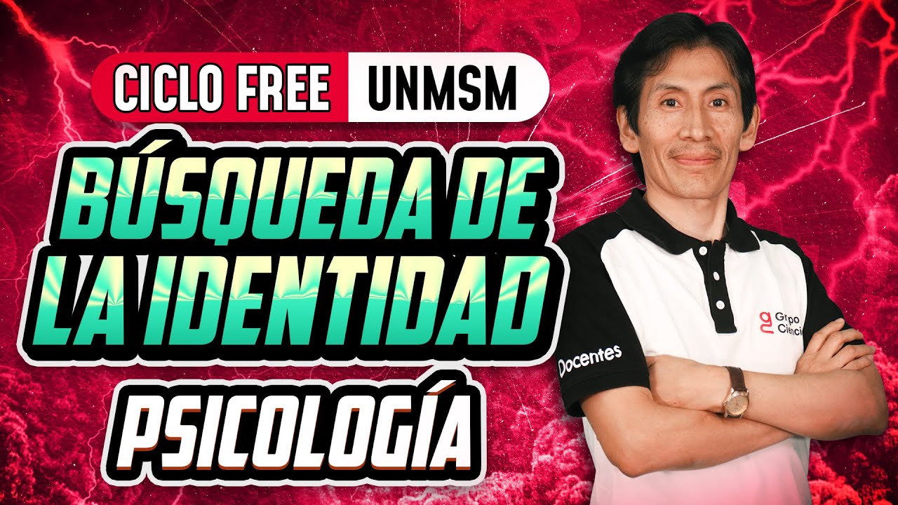 Búsqueda de la identidad 🧠 Psicología [CICLO FREE]