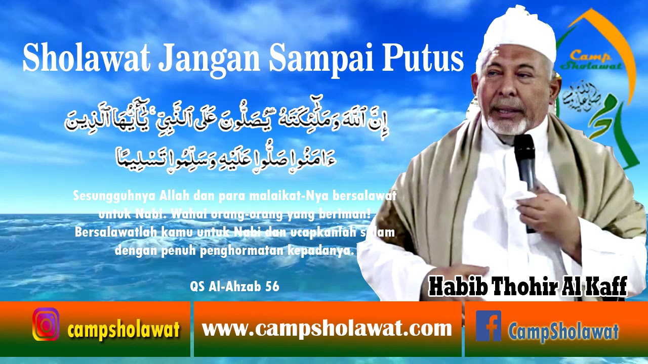 Sholawat / Selawat  jangan sampai putus - Habib Tohir  Al Kaff | Camp Sholawat