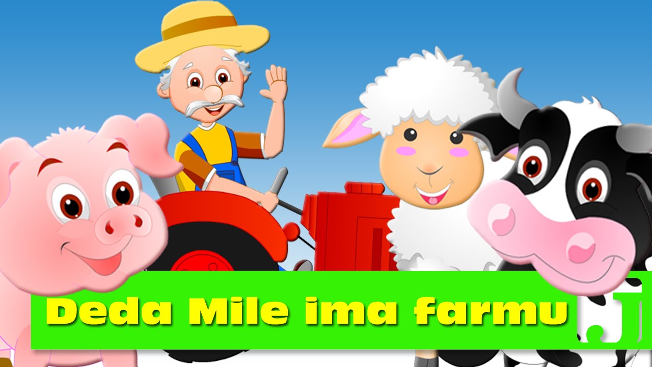 Deda Mile ima farmu | Old MacDonald Had a Farm | Dečije pesme | Pesme za decu