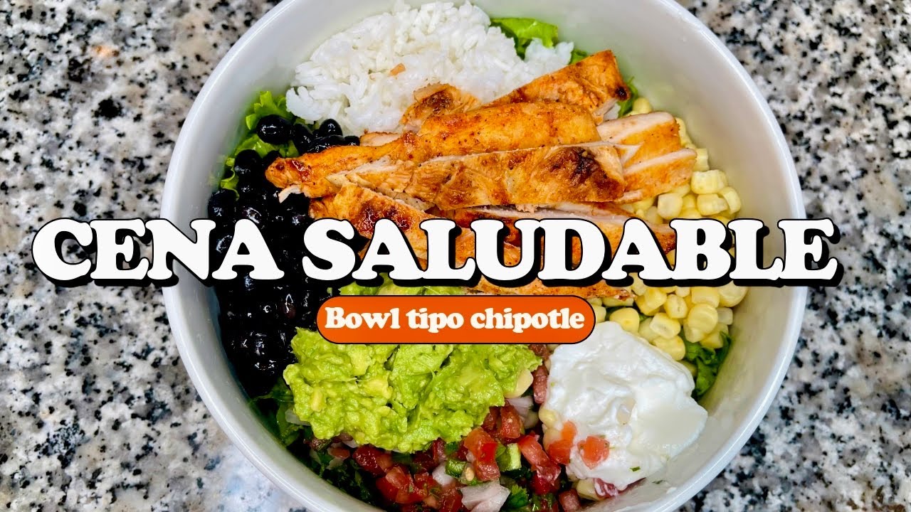 Prepara tu propio CHIPOTLE BOWL ¡La mejor cena saludable!